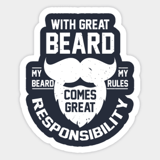 Great Beard | Great Responsibility Sticker